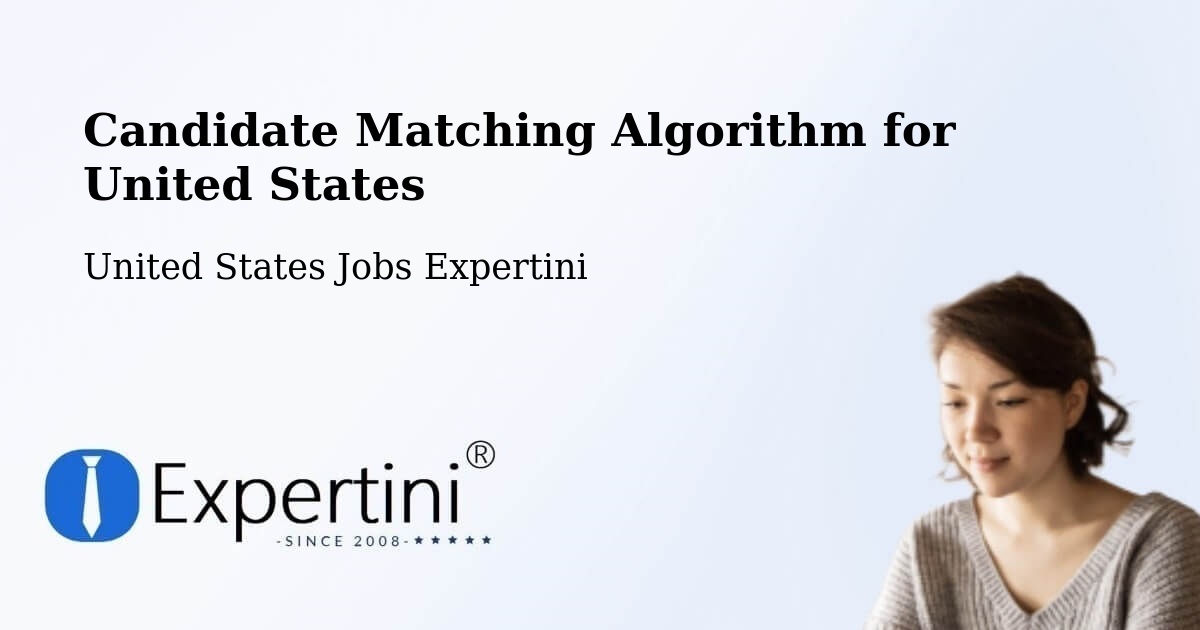 Candidate Matching Algorithm Overview – Mesa - United States Jobs Expertini