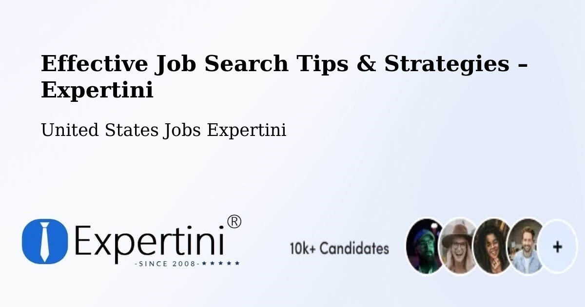 Job Search Tips & Strategies for Job Seekers – Mesa - Mesa, United States Jobs Expertini